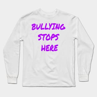 bullying stop Long Sleeve T-Shirt